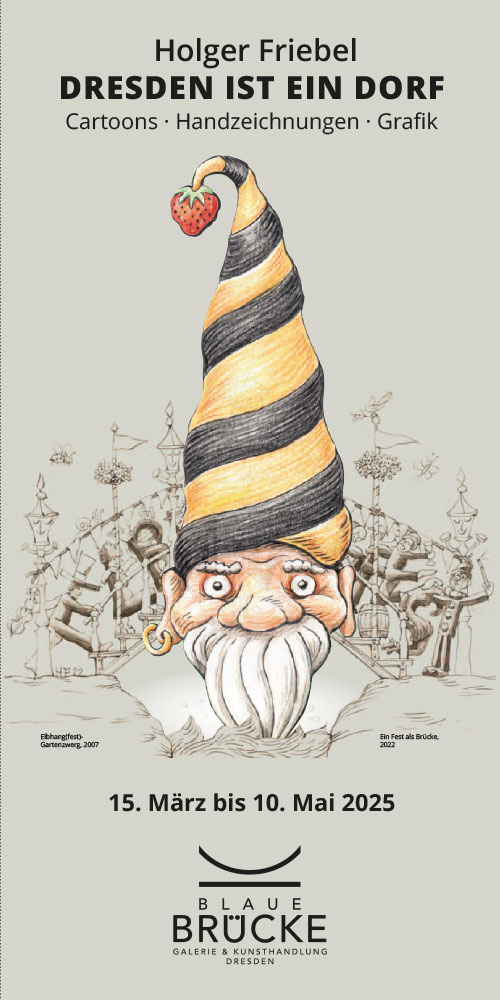 Ausstellung Holger Friebel – Dresden ist ein Dorf“ ab 15.03.2025